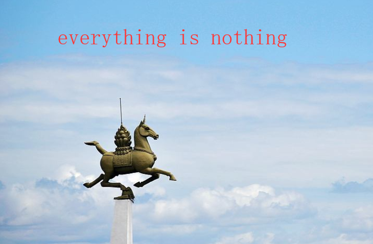 everything is nothing是什么意思