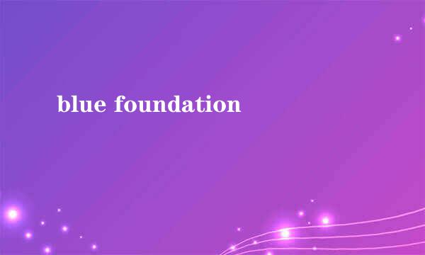 blue foundation