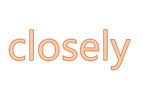 closely是什么意思