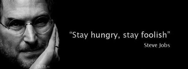 Stay hungry，stay foolish是谁说的？有谁能解释下