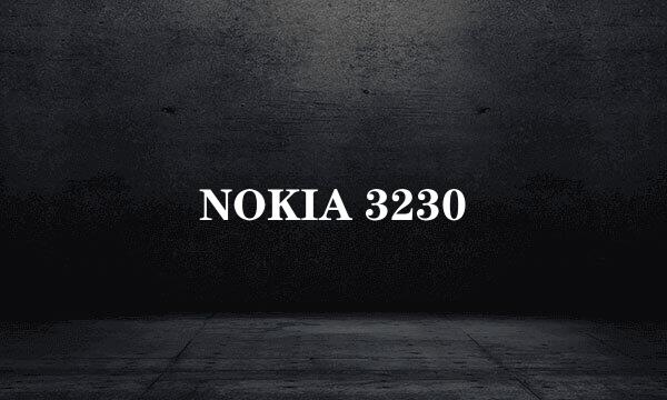 NOKIA 3230