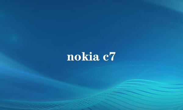 nokia c7