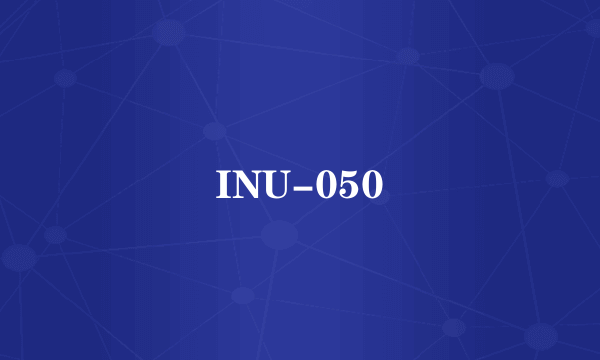 INU-050